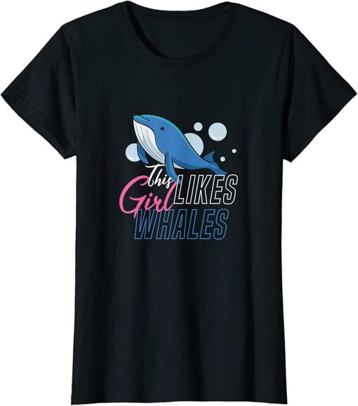 Girl Likes Whales Funny Sea Animal Orca Whale T-Shirt