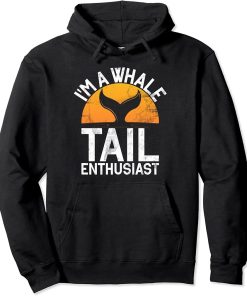 Whales Watch Dolphin Pottwhal Funny Saying Orca Whale Pullover Hoodie