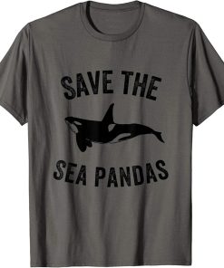 Orca Killer Whale Gift | Ocean Animal Rights Save Sea Pandas T-Shirt