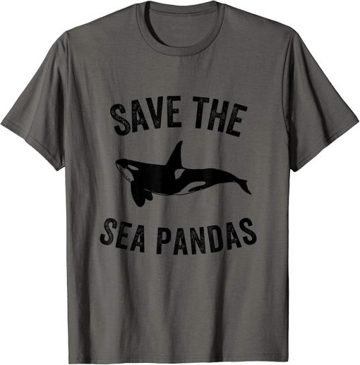 Orca Killer Whale Gift | Ocean Animal Rights Save Sea Pandas T-Shirt